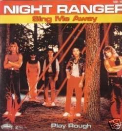 Night Ranger : Sing Me Away